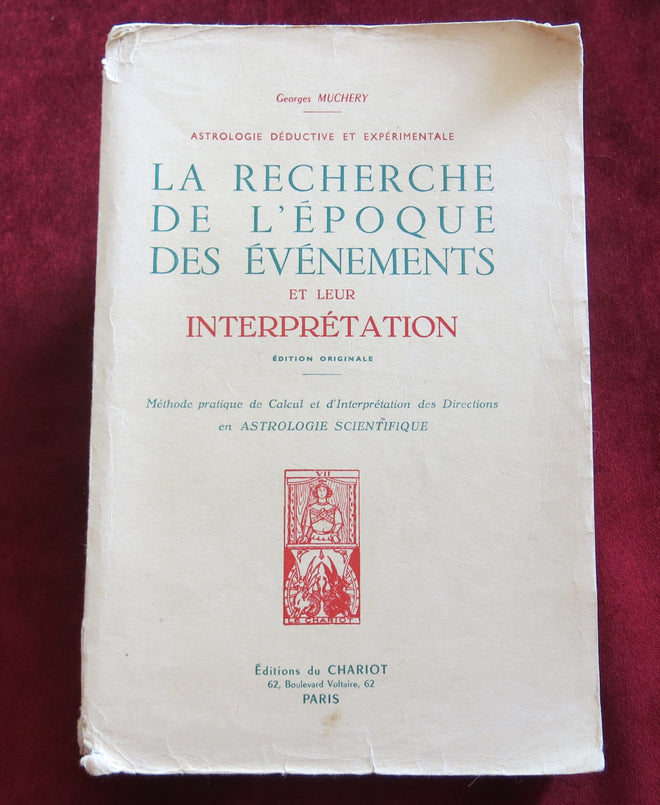 Astrologie déductive et expérimentale - 1958 George Muchery