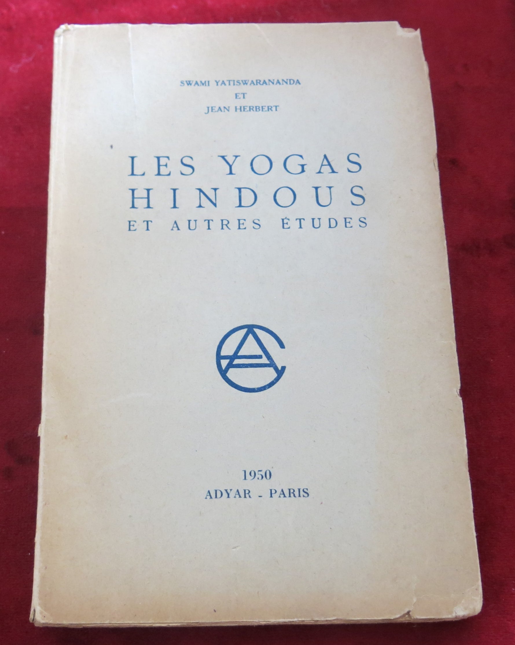Hindu Yogas and Other Studies - YATISWARANANDA Swami - YOGA
