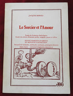 Le Sorcier et l’Amour 1977 – Rare Esoteric Booklet – Sortilèges d'amour de sorcellerie française