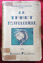 Le Tarot Astrologique (1927) – Georges Muchery, Rare Numbered French Occult Book
