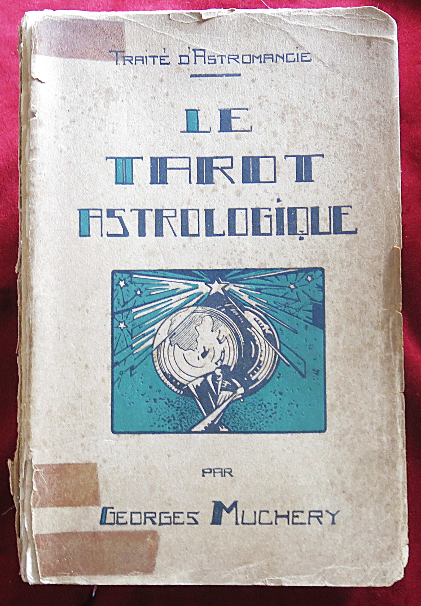 Le Tarot Astrologique (1927) – Georges Muchery, Rare Numbered French Occult Book