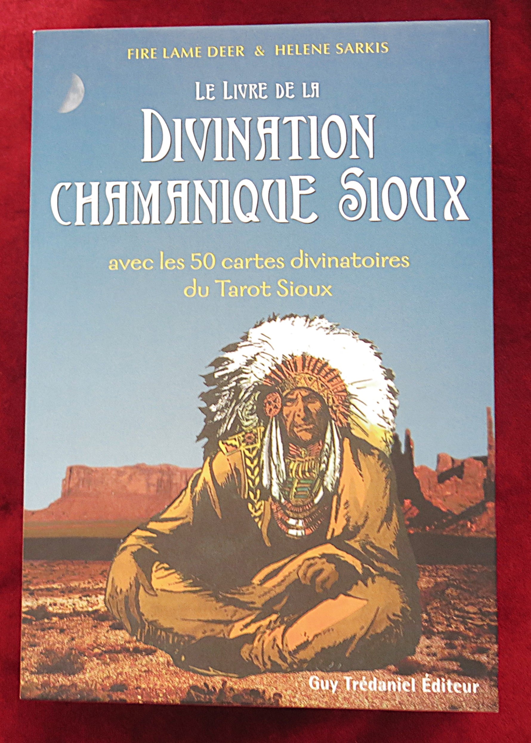 Divination chamanique Sioux – Cerf boiteux de feu & Hélène Sarkis – Édition rare épuisée
